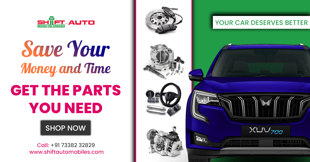 Why Should Buy Mahindra Car Spare Parts Online? Mahindra Genuine Parts| Shiftautomobiles.com