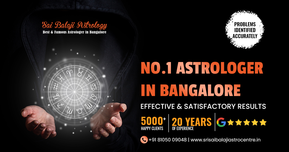 No.1 Best Astrologer in Bangalore – Srisaibalajiastrocentre.in