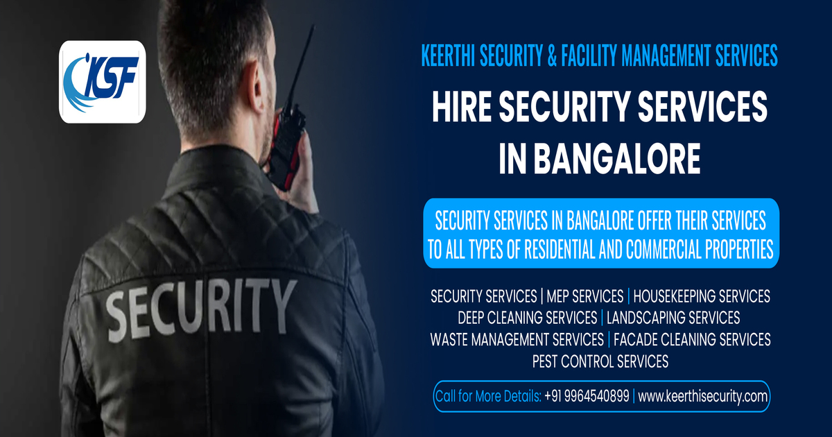 Best Facility Management Company in Bangalore – Keerthisecurity.com