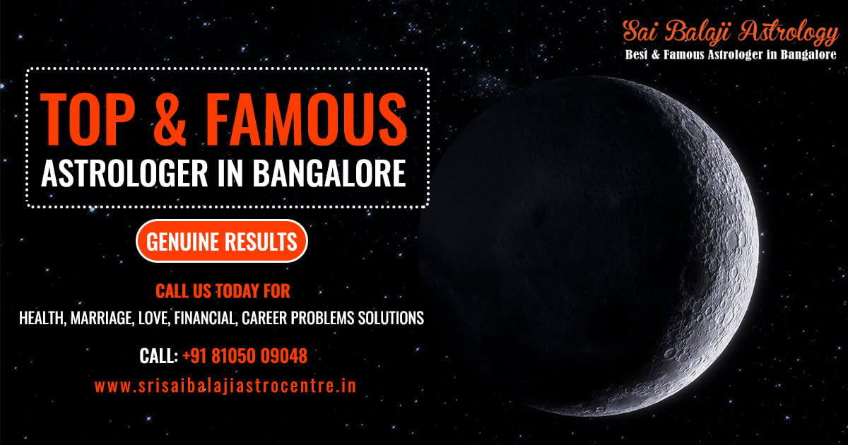 Best Astrologer in Bangalore for Predict Horoscope – Srisaibalajiastrocentre