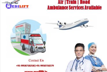 Take Air Ambulance Services in Chennai with Certified Healthcare Support by Medilift