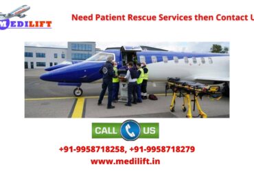 Gain Life-Sustaining Air Ambulance Services in Ranchi by Medilift at any time for Shifting