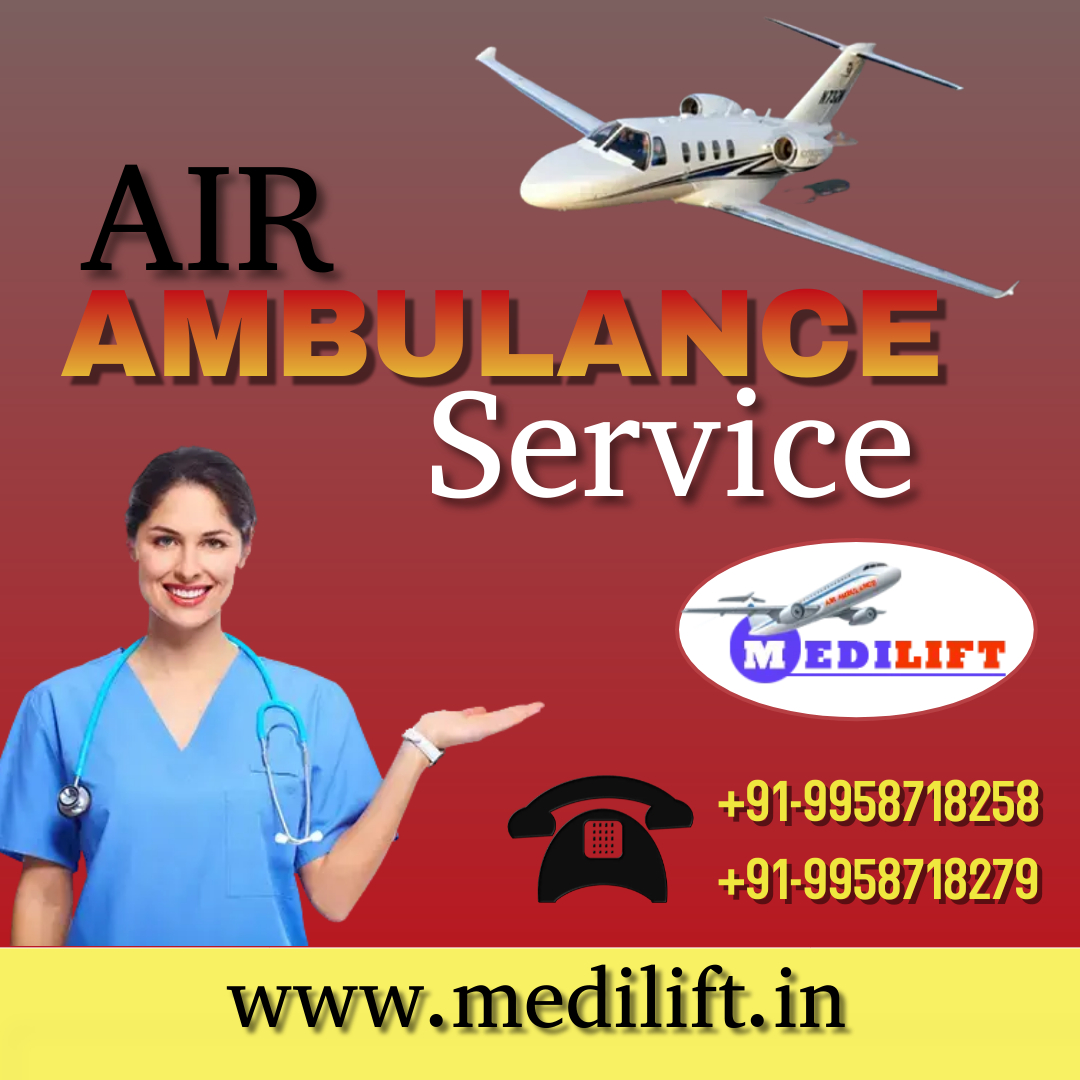 Medilift Air Ambulance Service in Ranchi with All Medical Comfort at Low Cost