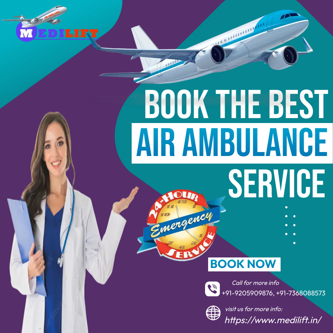 Use Low-Cost Air Ambulance Service in Guwahati with Paramedics by Medilift